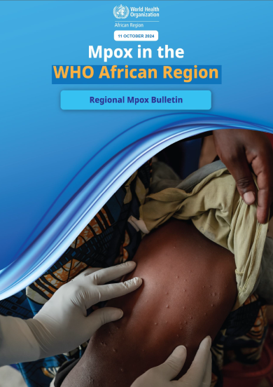 Regional Mpox Bulletin: 11 October 2024